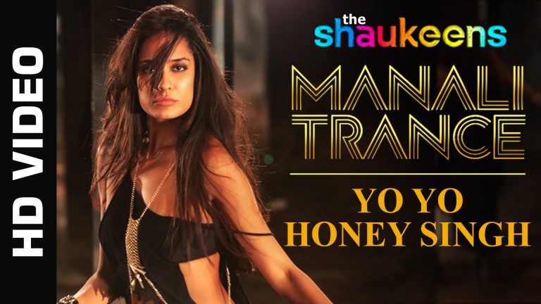 Watch Manali Trance in HD from The Shaukeens